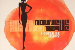 I Could Be Happy - Nouvelle Vague