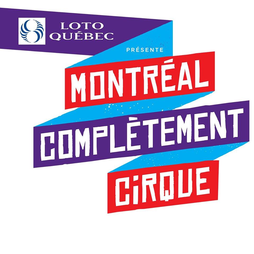 Montréal Complètement Cirque