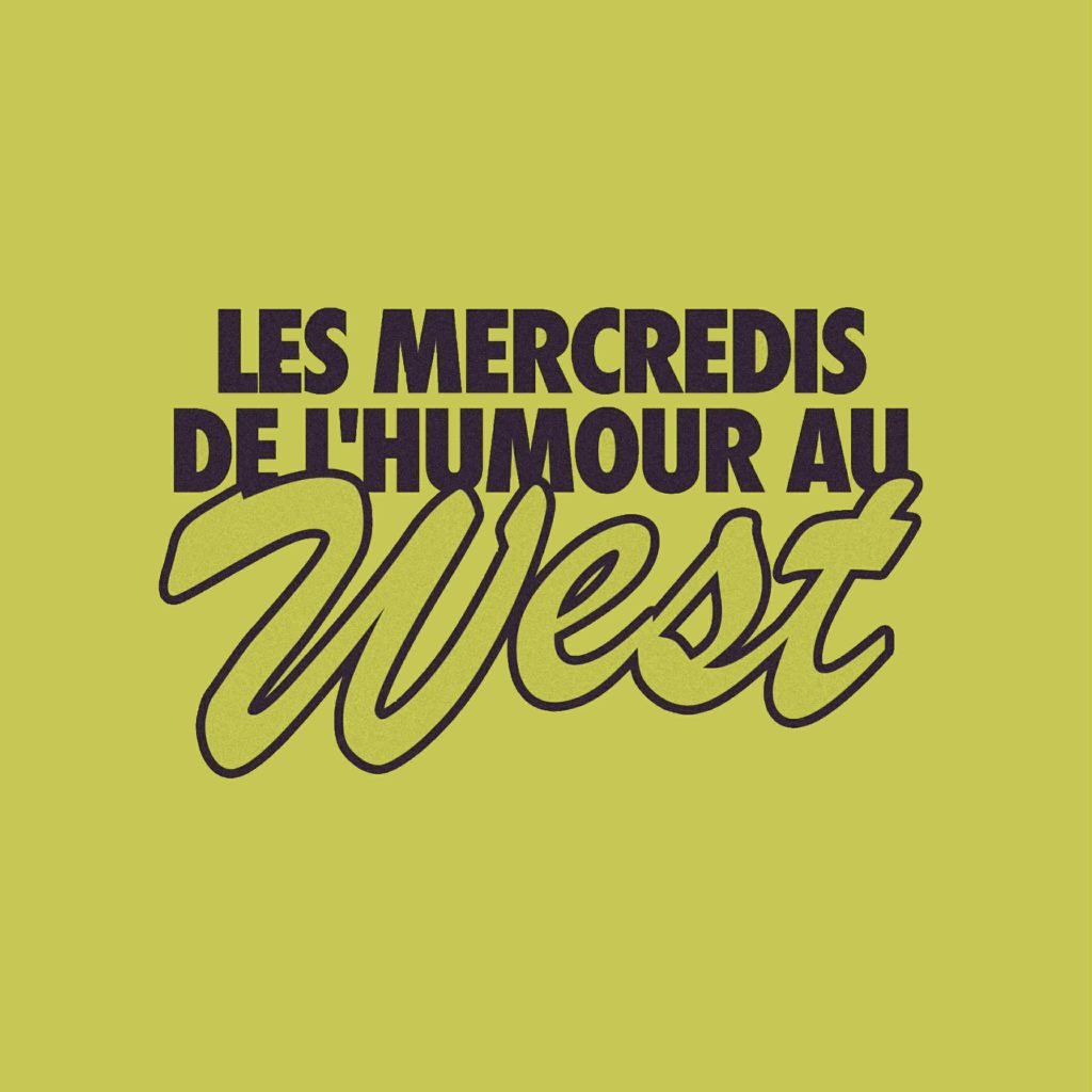 show humour mercredi Montréal West Shefford