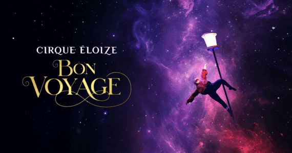 Cirque Eloize - affiche bon voyage